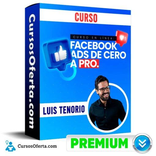 Curso Facebook Ads de Cero a Pro – Luis Tenorio 31 curso facebook ads de cero a pro luis tenorio 652dd23003a9c