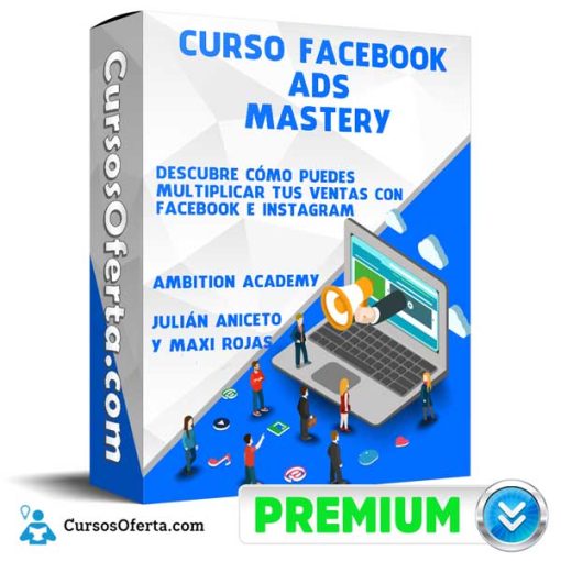 Curso Facebook Ads Mastery – Ambition Academy 1 curso facebook ads mastery ambition academy 652dbba51ee8c