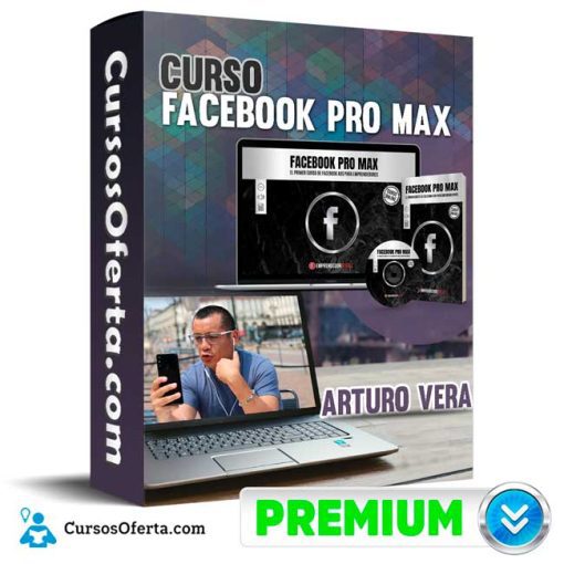 Curso Facebook Pro Max – Arturo Vera 1 curso facebook pro max arturo vera 652ddc4b82d18