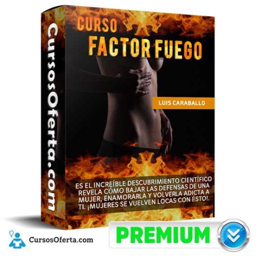 Curso Factor Fuego de Luis Caraballo 1 curso factor fuego de luis caraballo 652db7e6770b5