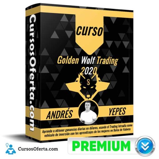 Curso Golden Wolf Trading – ANDRÉS YEPES 1 curso golden wolf trading andres yepes 652dc16e7b5fe