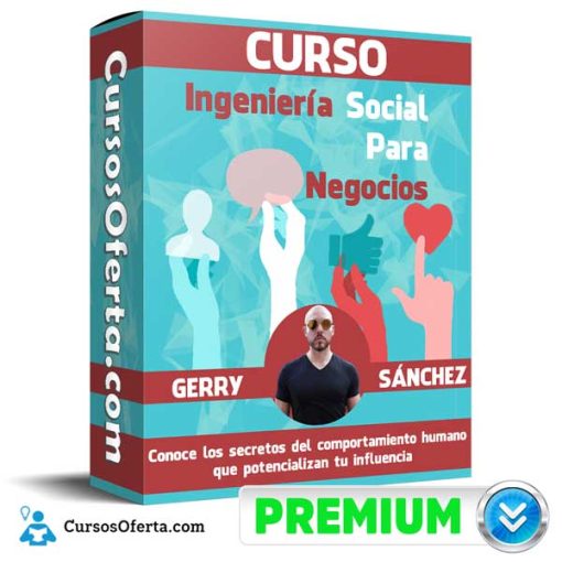 Curso Ingeniería Social Para Negocios – Gerry Sánchez 1 curso ingenieria social para negocios gerry sanchez 652dc5be54eb8