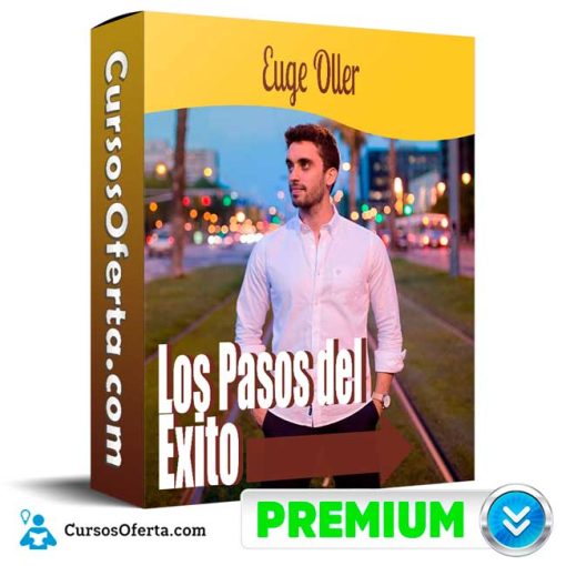 Curso Los Pasos del Éxito – Euge Oller 1 curso los pasos del exito euge oller 652dcfd6c5bb1