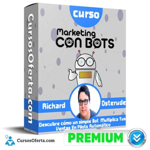 Curso Marketing con Bots – Richard Osterude 1 curso marketing con bots richard osterude 652dbe2d5d64d