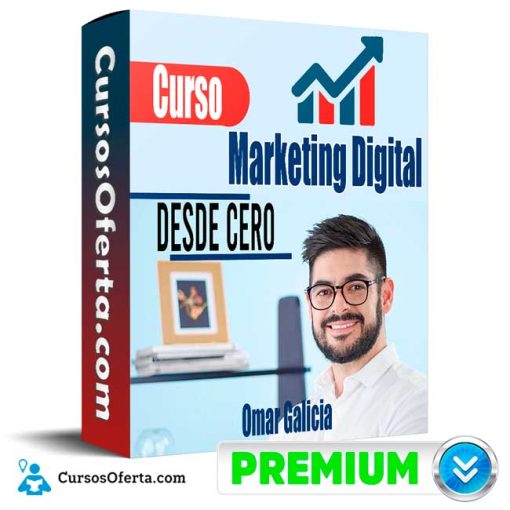 Curso Marketing Digital Desde Cero – Omar Galicia 3 curso marketing digital desde cero omar galicia 652dcf972838c