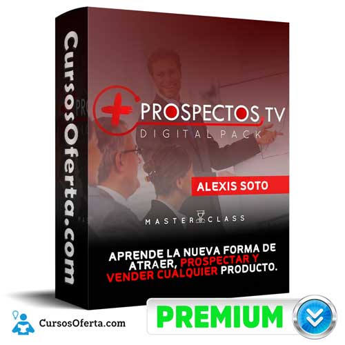 Curso Más Prospectos TV – Alexis Soto 5 curso mas prospectos tv alexis soto 652db6c38a204