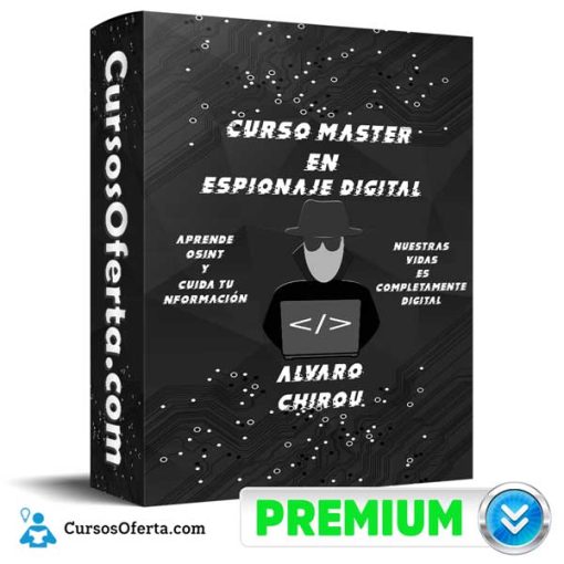 Curso Master en Espionaje Digital – Alvaro Chirou 55 curso master en espionaje digital alvaro chirou 652dbc3b5375f