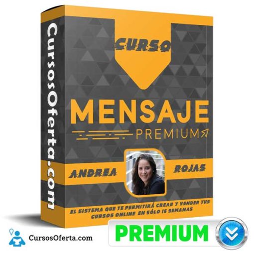 Curso Mensaje Premium – Andrea Rojas 7 curso mensaje premium andrea rojas 652dbf8be05df