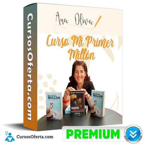 curso mi primer millon ana oliva 652dd62f3a0d1