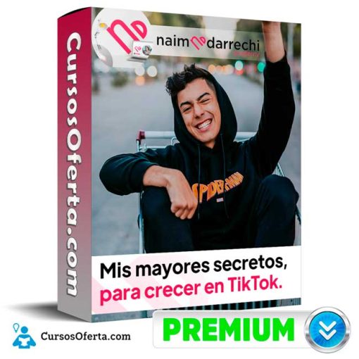 Curso Mis Mayores Secretos, para Crecer en TikTok – Naim Darrechi 16 curso mis mayores secretos para crecer en tiktok naim darrechi 652dd92e4c779
