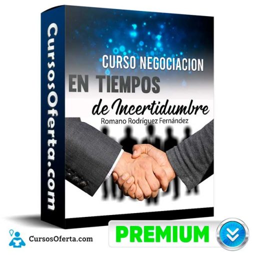 Curso Negociación en Tiempos de Incertidumbre – Romano Rodríguez Fernández 68 curso negociacion en tiempos de incertidumbre romano rodriguez fernandez 652dd9b84241d