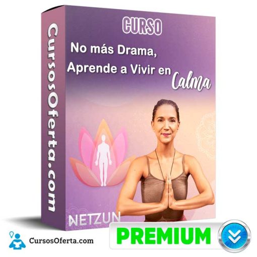 curso no mas drama aprende a vivir en calma netzun 652dd3af7ecbb