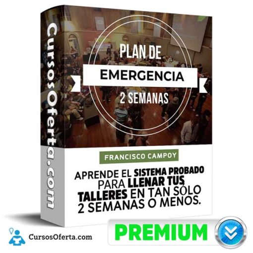 Curso Plan de Emergencia 2 Semanas – Francisco Campoy 1 curso plan de emergencia 2 semanas francisco campoy 652db9c56f81a