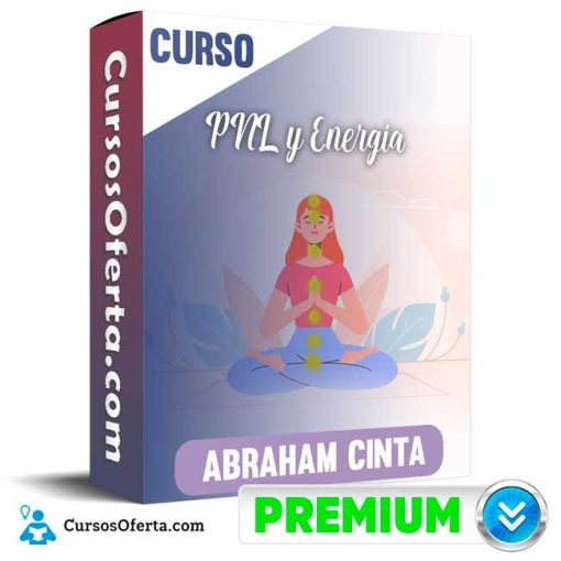 Curso PNL y Energía – Abraham Cinta 4 curso pnl y energia abraham cinta 652dd52dc6348