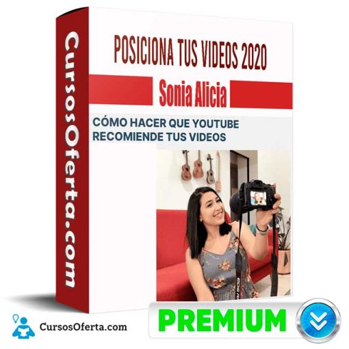 Curso Posiciona tus Videos – Sonia Alicia 19 curso posiciona tus videos sonia alicia 652dcf479618f