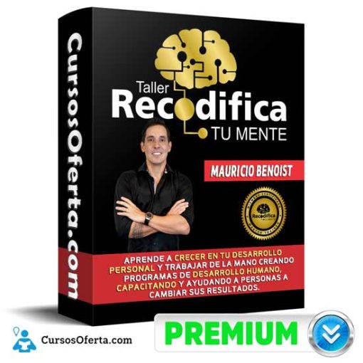curso recodifica tu mente mauricio benoist 652db7646d1ca
