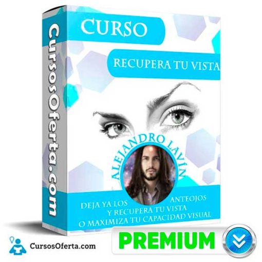 Curso Recupera Tu Vista – Alejandro Lavín 1 curso recupera tu vista alejandro lavin 652dbd4a17772