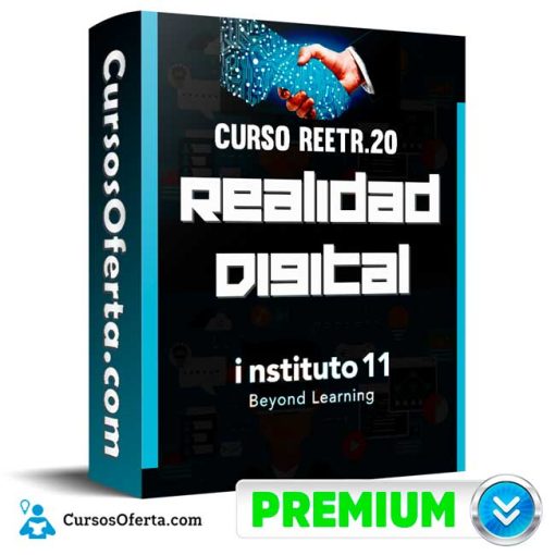 Curso REETR.20 Realidad Digital – instituto 11 1 curso reetr 20 realidad digital instituto 11 652dd8ed82b5d