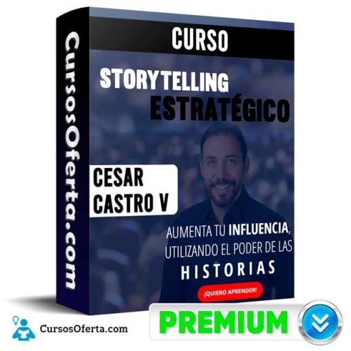 Curso Storytelling Estratégico – César Castro V 1 curso storytelling estrategico cesar castro v 652dd3c320718