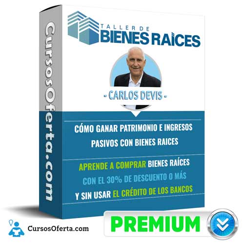 Curso Taller Basico de Bienes Raices – Carlos Devis 1 curso taller basico de bienes raices carlos devis 652db53fdc71e