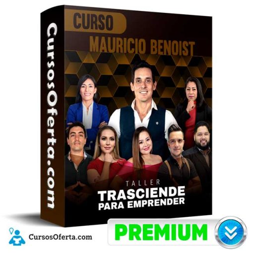 Curso Taller Trasciende para emprender – Mauricio Benoist 8 curso taller trasciende para emprender mauricio benoist 652ddd69c571d