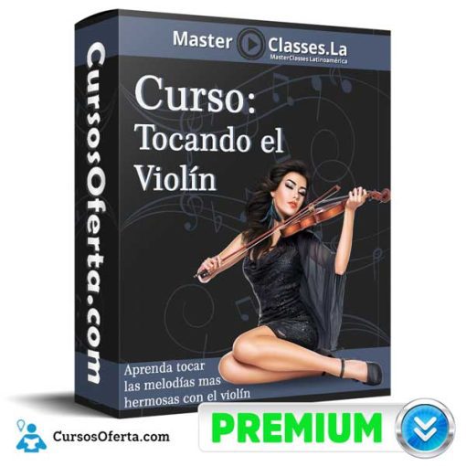 Curso Tocando el Violín – MasterClasses.la 1 curso tocando el violin masterclasses la 652dc987d5301