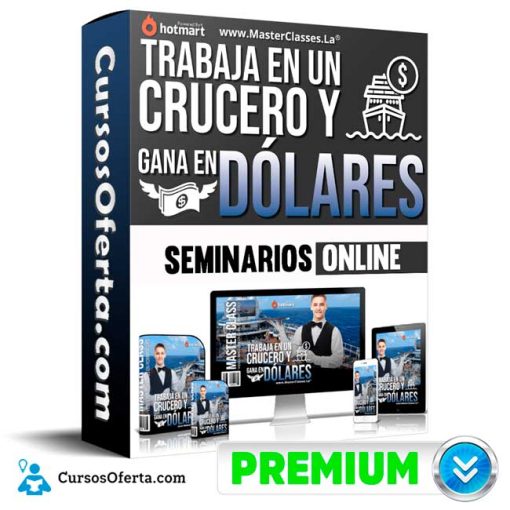 Curso Trabaja en un Crucero y Gana en Dolares – Seminarios Online 43 curso trabaja en un crucero y gana en dolares seminarios online 652dd69254461