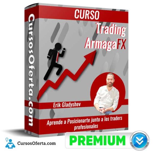 Curso Trading ArmagaFX – Erik Gladyshev 13 curso trading armagafx erik gladyshev 652dc8d599092