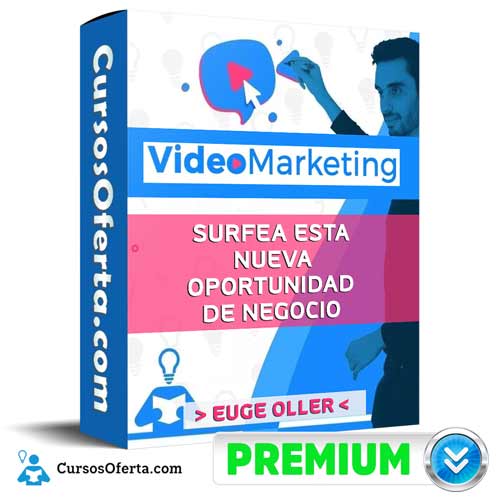 curso videomarketing euge oller 652db59c4fbda