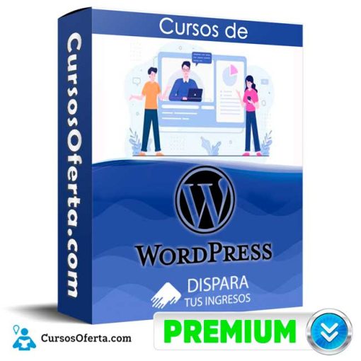 Cursos de WordPress – Dispara tus Ingresos 35 cursos de wordpress dispara tus ingresos 652dd49563b5c