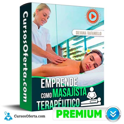 Emprende Como Masajista Terapeutico – Silvana Rafaniello 1 emprende como masajista terapeutico silvana rafaniello 652de6f2d4e9e