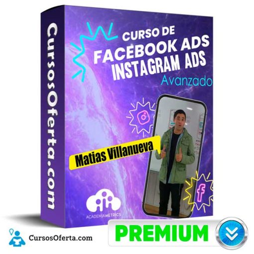 Facebook e Instagram Ads Avanzado – Matias Villanueva 1 facebook e instagram ads avanzado matias villanueva 652de2afa6759