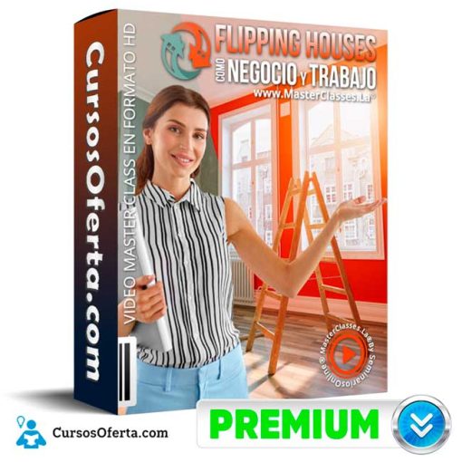 flipping houses como negocio y trabajo masterclasses la 652de185006c7
