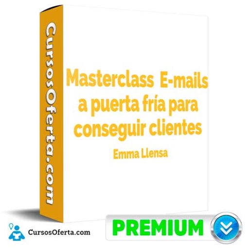 Masterclass E-mails a puerta fría para conseguir clientes de Emma Llensa 11 masterclass e mails a puerta fria para conseguir clientes de emma llensa 652dea89ae543