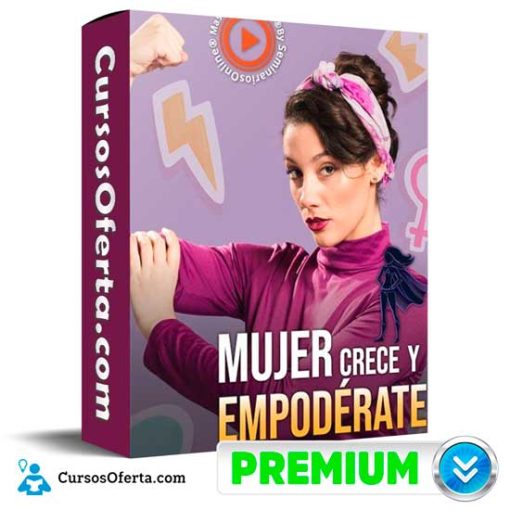 Mujer crece y empodérate de Thais Hernández 7 mujer crece y empoderate de thais hernandez 652dea03e9673