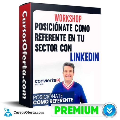Posiciónate como referente en tu sector con LinkedIn – Convierte mas 17 posicionate como referente en tu sector con linkedin convierte mas 652de68c1d84f