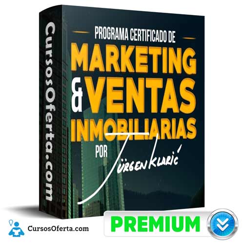 Programa Certificado De Marketing y Ventas Inmobiliarias – Jurgen Klaric 1 programa certificado de marketing y ventas inmobiliarias jurgen klaric 652db60f994b6