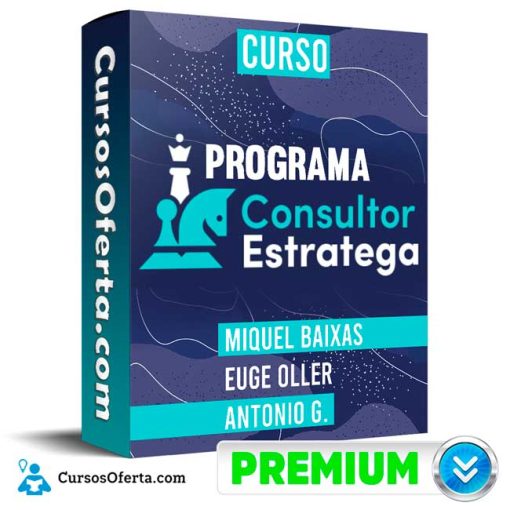 Programa Consultor Estratega – Miquel Baixas, Euge Oller y Antonio G. 1 programa consultor estratega miquel baixas euge oller y antonio g 652ddabeb4473