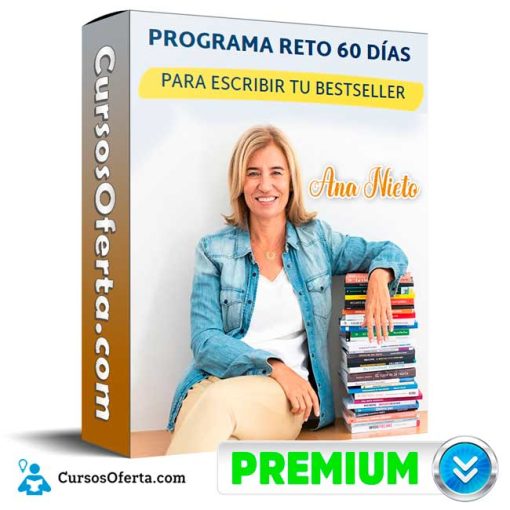 Reto 60 días para escribir tu betseller – Ana Nieto 70 reto 60 dias para escribir tu betseller ana nieto 652de2db5b00d