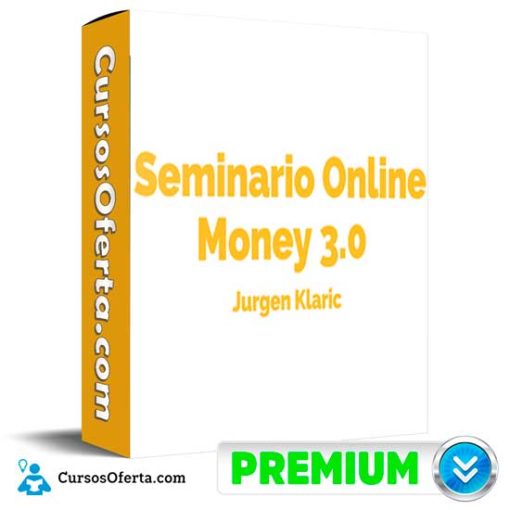 seminario online money 3 0 de jurgen klaric 652deb934e703