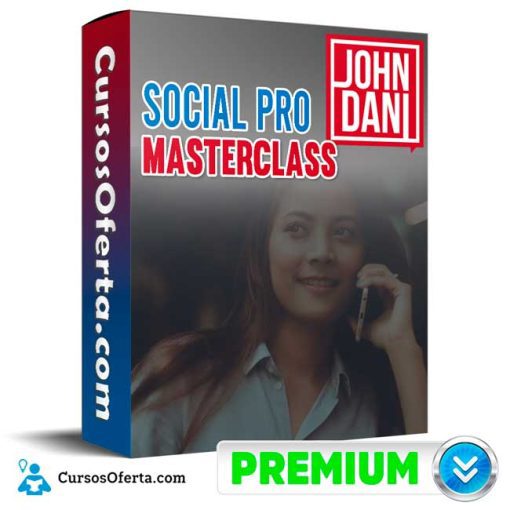 Social PRO Masterclass – John Dani 40 social pro masterclass john dani 652de5827ba26