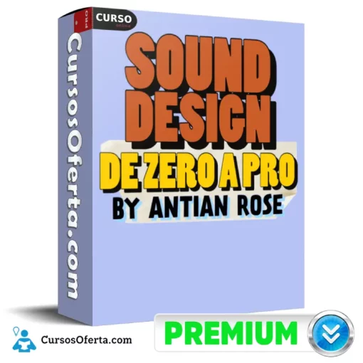 Sound Design de Zero a Pro de Antian Rose 1 sound design de zero a pro de antian rose 652df012925ef