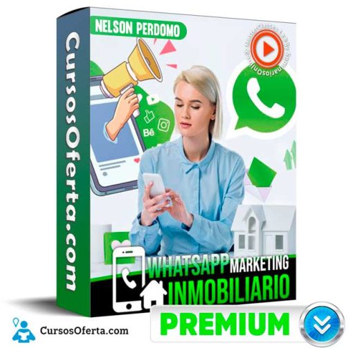 WhatsApp Marketing Inmobiliario – Nelson Perdomo 1 whatsapp marketing inmobiliario nelson perdomo 652de71c507c5