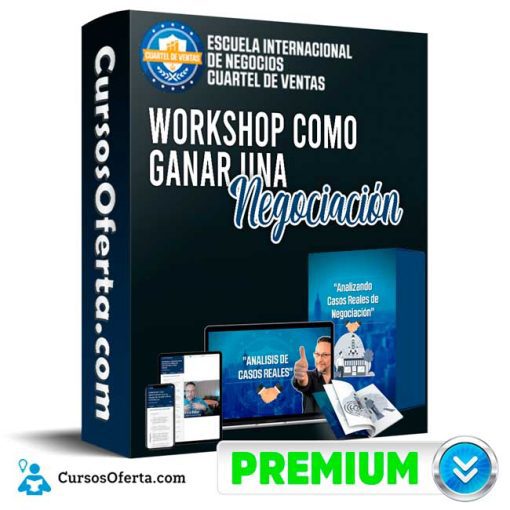 WorkShop Cómo ganar Una Negociacion – Cuartel de Ventas 1 workshop como ganar una negociacion cuartel de ventas 652de043b797d