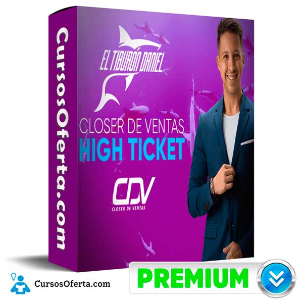 Closer de Ventas High Ticket de Daniel Iriarte 1 Closer de Ventas High Ticket de Daniel Iriarte