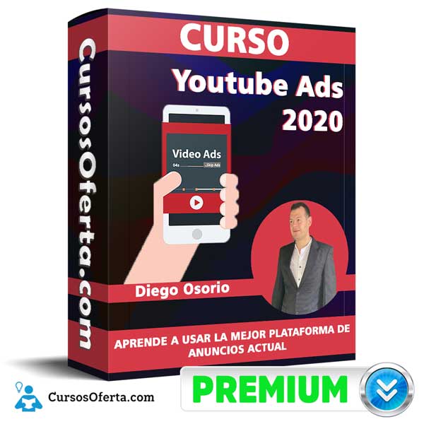 Youtube Ads – Diego Osorio 1 Youtube Ads – Diego Osorio