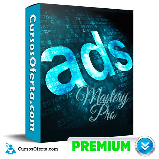 Ads Mastery Pro de Rafael Luis 1 Ads Mastery Pro de Rafael Luis