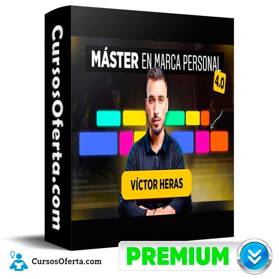 Master en Marca Personal 4.0 de Victor Heras 1 Master en Marca Personal 4.0 de Victor Heras