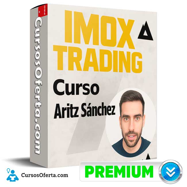 Curso IMOX Trading de Aritz Sánchez 1 Curso IMOX Trading de Aritz Sánchez