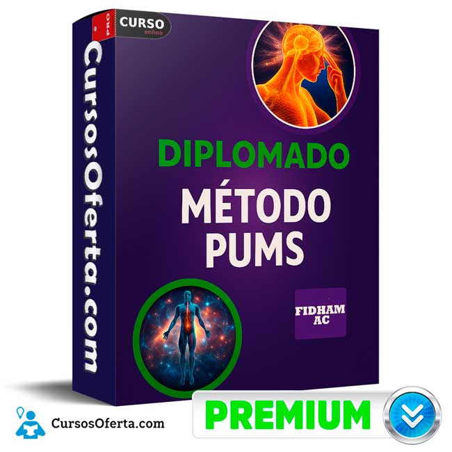 Diplomado Método PUMS de FIDHAM AC 1 Diplomado Método PUMS de FIDHAM AC